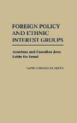Foreign Policy and Ethnic Interest Groups