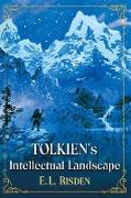 Tolkien's Intellectual Landscape