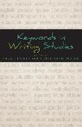 Keywords in Writing Studies