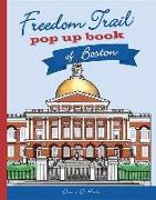 Freedom Trail Pop Up Book of Boston