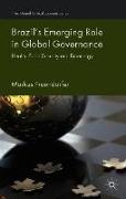 Brazil’s Emerging Role in Global Governance