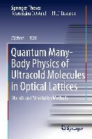 Quantum Many-Body Physics of Ultracold Molecules in Optical Lattices