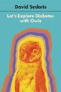 Let S Explore Diabetes with Owls: Essays, Ect