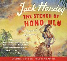 The Stench of Honolulu a Tropical Adventure
