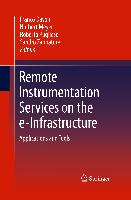 Remote Instrumentation Services on the e-Infrastructure