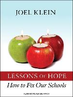 Lessons of Hope: How to Fix Our Schools