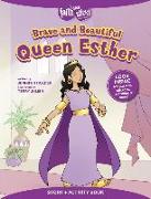 Brave and Beautiful Queen Esther Story + Activity Book
