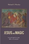 Jesus and Magic