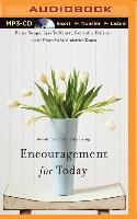 Encouragement for Today: Devotions for Everyday Living