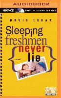 Sleeping Freshmen Never Lie