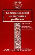 La educación social en territorios periféricos