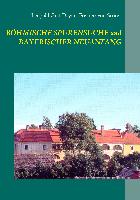 Böhmische Spurensuche und bayerischer Neuanfang