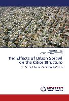 The Effects of Urban Sprawl on the Cities Structure
