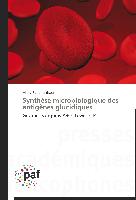 Synthèse microbiologique des antigènes glucidiques