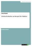 Arbeiterfestkultur am Beispiel der Maifeier