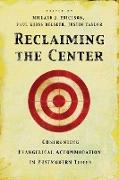 Reclaiming the Center