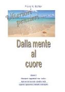 Ulteriori pensieri - Dalla mente al cuore