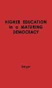 Higher Education in a Maturing Democracy