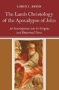 The Lamb Christology of the Apocalypse of John