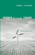 Triumph Through Failure