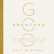 God-Breathed: The Undeniable Power and Reliability of Scripture