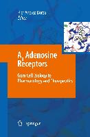 A3 Adenosine Receptors from Cell Biology to Pharmacology and Therapeutics