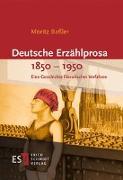Deutsche Erzählprosa 1850-1950