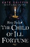 Kitty Peck and the Child of Ill-Fortune