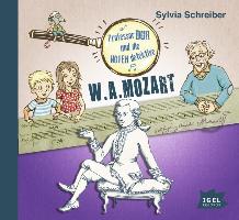 Professor Dur und die Notendetektive 03: W. A. Mozart