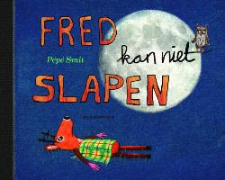 Fred kan niet slapen