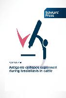 Antigenic epitopes expressed during fascioliasis in cattle