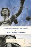 Critical Government Documents on Law and Order
