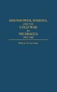 Eisenhower, Somoza, and the Cold War in Nicaragua