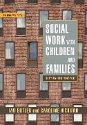 Social Work with Children and Families: Getting Into Practice Third Edition