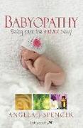 Babyopathy: Baby Care the Natural Way!