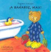 A Banarse, Max! = Max Takes a Bath