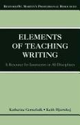 The Elements of Teaching Writing: A Resource for Instructors in All Disciplines