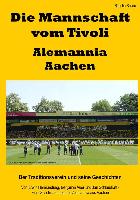 Die Mannschaft vom Tivoli - Alemannia Aachen