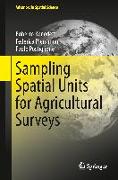 Sampling Spatial Units for Agricultural Surveys