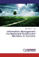 Information Management For Improved Government Decisions In Tanzania