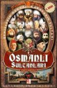 Osmanli Sultanlari