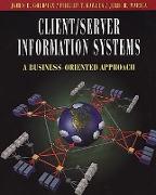 Client/Server Information Systems: A Business-Oriented Approach