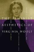 The Feminist Aesthetics of Virginia Woolf