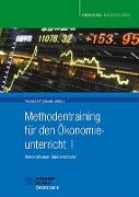 Methodentraining für den Ökonomieunterricht