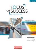 Focus on Success - 5th Edition, Baden-Württemberg, B1/B2, Workbook mit Audio-CD