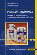 Praxisbuch Entgrattechnik