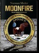 Norman Mailer. MoonFire. Die legendäre Reise der Apollo 11