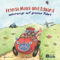 Frieda Maus und Eduard unterwegs auf großer Fahrt