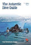 The Antarctic Dive Guide