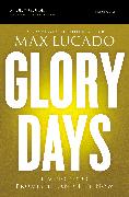 Glory Days Bible Study Guide